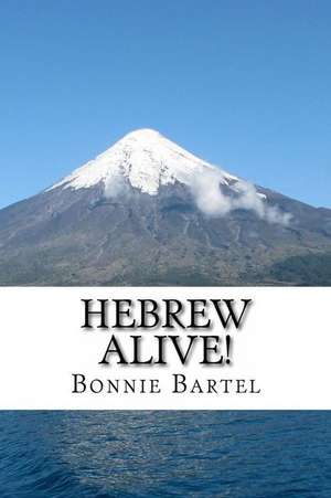 Hebrew Alive! de Bonnie Bartel