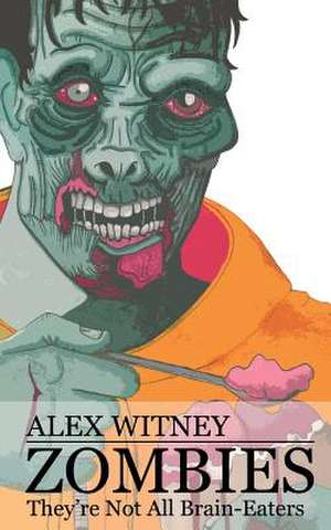 Zombies de Alex Witney