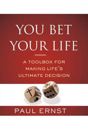 You Bet Your Life de Paul Ernst