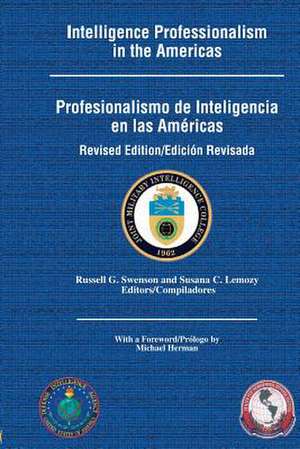 Intelligence Professionalism in the Americas de Joint Military Intelligence College