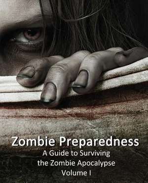 Zombie Preparedness de James C. Sanders