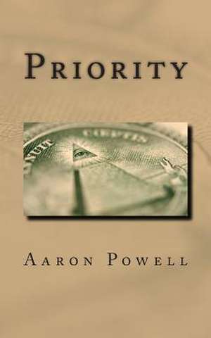 Priority de Aaron B. Powell