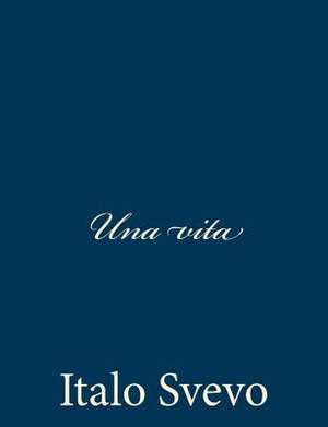 Una Vita de Italo Svevo