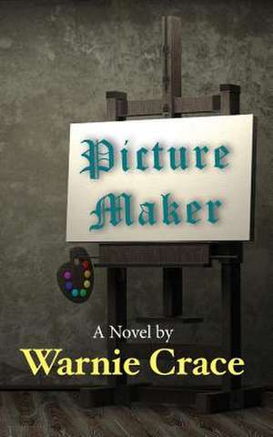 Picture Maker de Warnie Crace