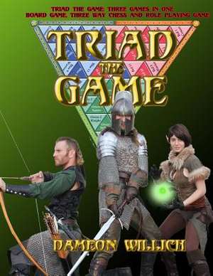 Triad, the Game de Dameon Willich