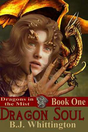 Dragon Soul de B. J. Whittington