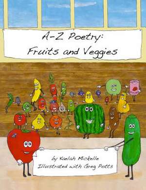 A-Z Poetry de Kaelah Mickelle