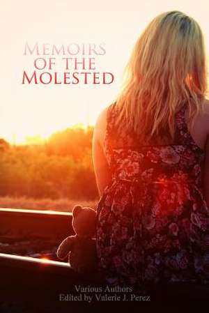 Memoirs of the Molested de Various