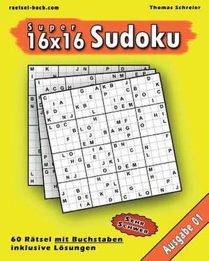 16x16 Buchstaben Super-Sudoku 01 de Thomas Schreier