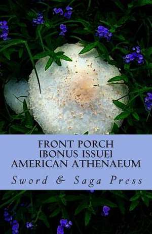 Front Porch de Sword and Saga Press
