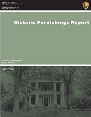 Historic Furnishings Report de Carol Petravage