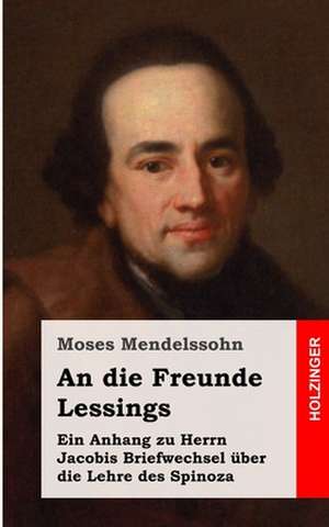 An Die Freunde Lessings de Moses Mendelssohn