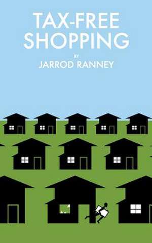 Tax-Free Shopping de Jarrod Ranney