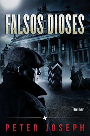 Falsos Dioses de Peter Joseph