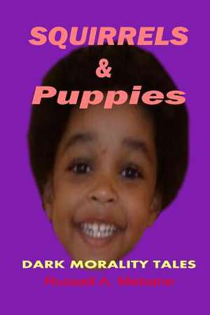 Squirrels & Puppies de MR Russell a. Mebane