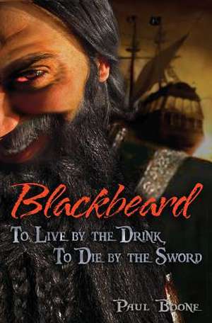 Blackbeard de Paul Boone