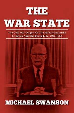 The War State de Michael Swanson