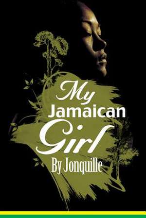 My Jamaican Girl de Jonquille