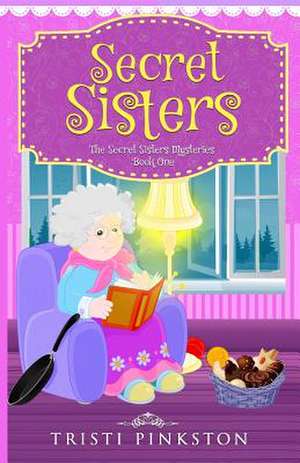 Secret Sisters de Tristi Pinkston