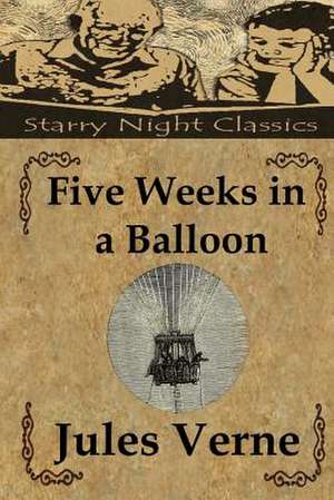 Five Weeks in a Balloon de Jules Verne