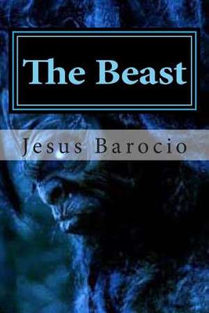 The Beast de Jesus Barocio