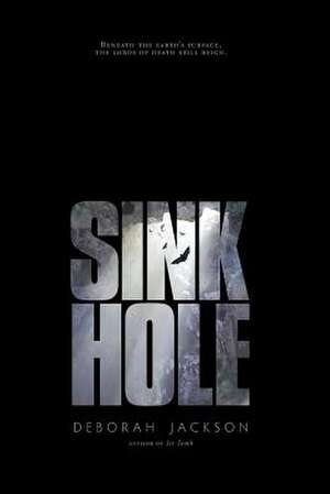 Sinkhole de Deborah Jackson