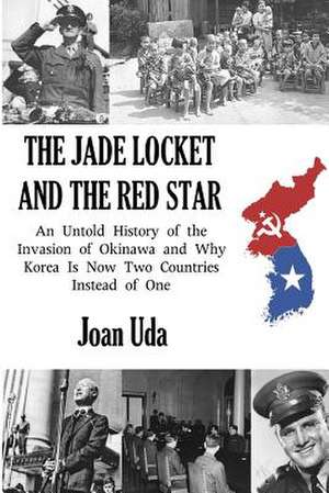 The Jade Locket and the Red Star de Joan Uda