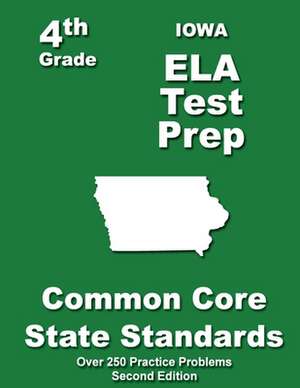 Iowa 4th Grade Ela Test Prep de Teachers' Treasures