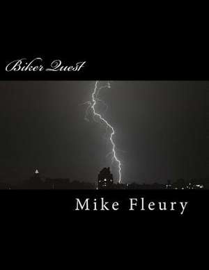 Biker Quest de Mike S. Fleury