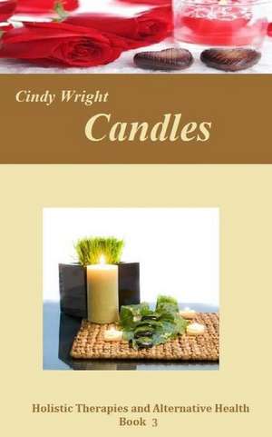 Candles de Cindy Wright