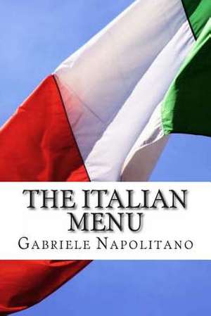 The Italian Menu de Gabriele Napolitano