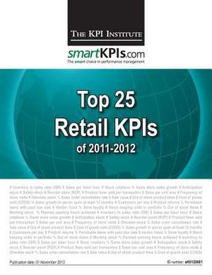 Top 25 Retail Kpis of 2011-2012 de The Kpi Institute