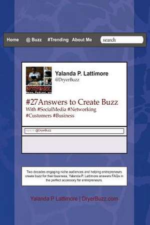 #27answers to Create Buzz de Yalanda P. Lattimore