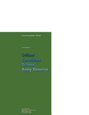 Officer Candidate School, Army Reserve de Department Of The Army