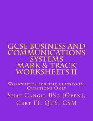 Gcse Business and Communications Systems 'Mark & Track' Worksheets II de Mrs Shaf Cangil