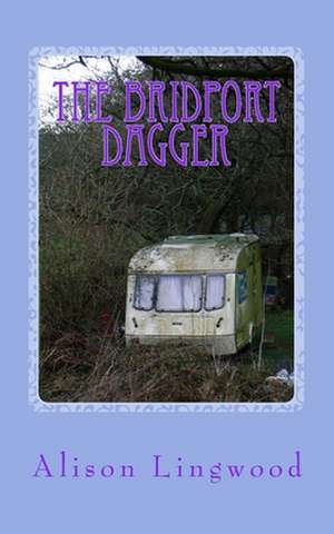 The Bridport Dagger de Alison Lingwood