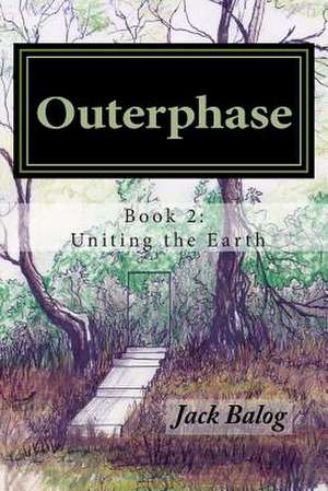 Outerphase de MR Jack B. Balog