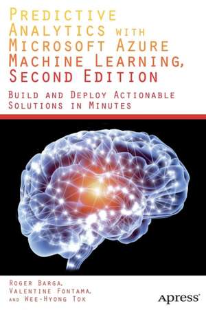 Predictive Analytics with Microsoft Azure Machine Learning 2nd Edition de Valentine Fontama