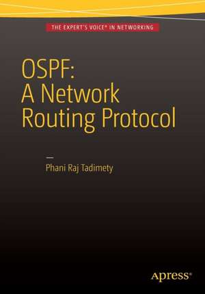 OSPF: A Network Routing Protocol de Phani Raj Tadimety