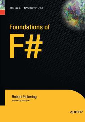 Foundations of F# de Robert Pickering