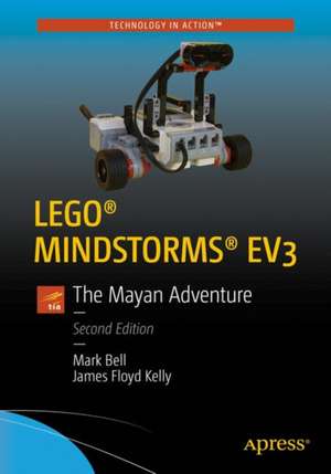 LEGO® MINDSTORMS® EV3: The Mayan Adventure de Mark Bell