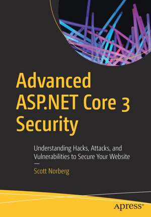 Advanced ASP.NET Core 3 Security Advanced