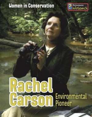 Rachel Carson: Environmental Pioneer de Lori Hile