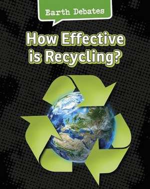 How Effective Is Recycling? de Catherine Chambers