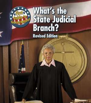 What's the State Judicial Branch? de Nancy Harris