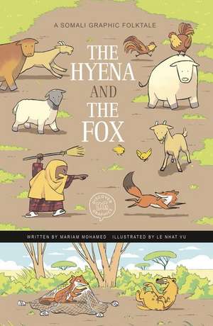 The Hyena and the Fox de Mariam Mohamed