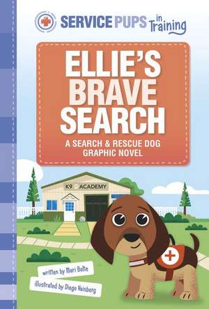 Ellie's Brave Search de Mari Bolte