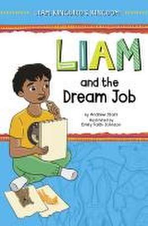 Liam and the Dream Job de Andrew Stark