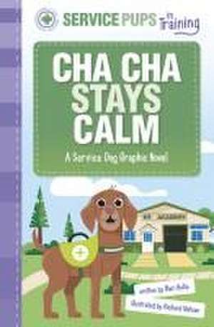 Cha Cha Stays Calm de Mari Bolte