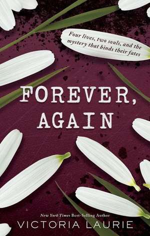 Forever, Again de Victoria Laurie